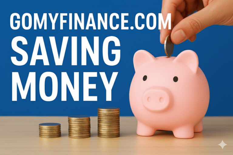 gomyfinance.com saving money